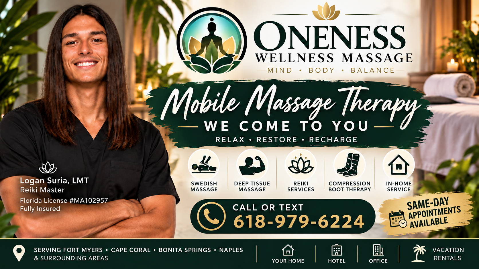 Oneness Wellness Massage banner featuring Logan Suria, LMT, Reiki Master. Mobile massage therapy: we come to you. Swedish massage, deep tissue massage, Reiki services and compression boot therapy. Call or text (618) 979-6224. Serving Fort Myers, Cape Coral, Bonita Springs, Naples and surrounding areas.